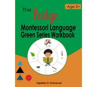 The Bridge Montessori Green Series Workbook: Long vowels and Introduction to Grammar
