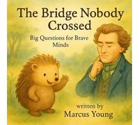 The Bridge Nobody Crossed: Big Questions for Brave Minds