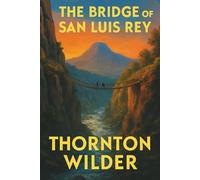 The Bridge of San Luis Rey