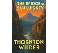 The Bridge of San Luis Rey