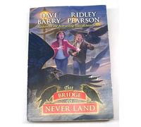 The Bridge to Never Land