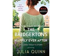The Bridgertons: Happily Ever After: Includes Violet's Story: 9
