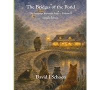 The Bridges of the Pond - Library Edition: The Language Explorers Series, Volume 9 (The Language Explorer Series - Library Editions - Full Color Hardcovers and Paperbacks)