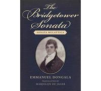 The Bridgetower Sonata: Sonata Mulattica