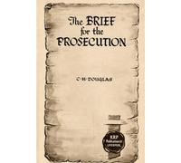 The Brief for the Prosecution
