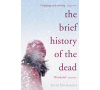 The Brief History of the Dead