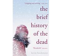The Brief History of the Dead