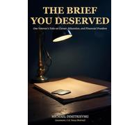 The Brief You Deserved: One Veteran's Take on Career, Education, and Financial Freedom
