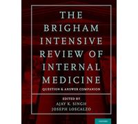 The Brigham Intensive Review of Internal Medicine Question and Answer Companion
