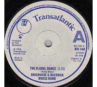 The Brighouse And Rastrick Brass Band - FLORAL DANCE 7 INCH (7" VINYL 45) UK TRANSATLANTIC 1976