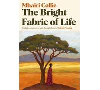 The Bright Fabric of Life