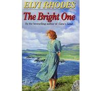 The Bright One: An inspiring and uplifting saga set in Ireland and Yorkshire, guaranteed to stay with you for a long time