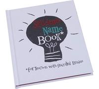 The Bright Side Notebook - Student's Name Book *For Teachers With Frazzled Brains