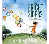 The Bright Siders - A Mind Of Your Own