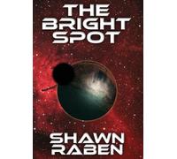 The Bright Spot: The Bright Spot Book One: 1