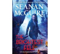 The Brightest Fell: 11 (October Daye)