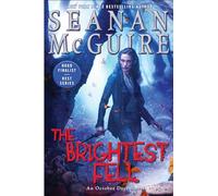 The Brightest Fell: 11 (October Daye)