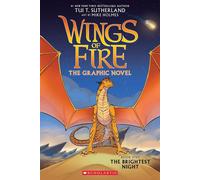 The Brightest Night (Wings of Fire Graphic Novel 5 ) by Mike Holmes (PB 2022)