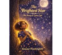 The Brightest Star: The Story of Luna Lyte