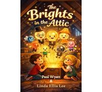 The Brights in The Attic: 1