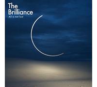 The Brilliance - All Is Not Lost [VINYL]