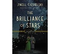 The Brilliance of Stars: 1 (A Jack and Ivy Novel)