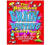 The Brilliant Brain Busting Activity Book