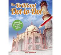 The Brilliant Dot-to-Dot Book for Grown-Ups
