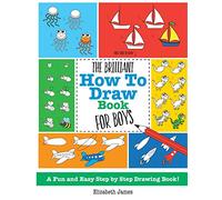 The Brilliant How To Draw Book for Boys