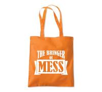 The Bringer of Mess Funny Tote Shopping Bag 10 Litres Capacity 42 x 38cm