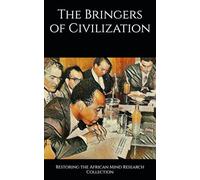 The Bringers of Civilization (The Frantz Fanon Collection)
