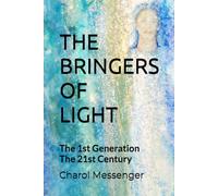 THE BRINGERS OF LIGHT: THE NEW HUMANS - The Third Wave