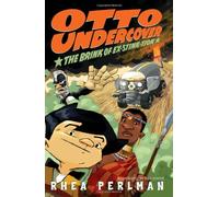 The Brink of Ex-stink-tion (Otto Undercover)