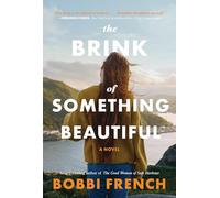The Brink of Something Beautiful