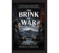 The Brink Of War: A Tense Diplomatic Dance: President Ronald Reagan and Soviet Leader Mikhail Gorbachev Navigate the Fate of the Cold War in the 1986 Reykjavík Summit.