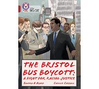 The Bristol Bus Boycott: A fight for racial justice : Band 14/Ruby