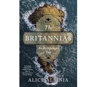 The Britannias: An Archipelago's Tale