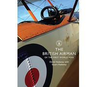 The British Airman of the First World War (Shire Library)