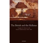 Holland - British and the Hellenes Struggles for Mastery in the Easte - N555z