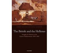 The British and the Hellenes: Struggles for Mas. Holland, Markides<|