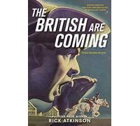 The British Are Coming (Young Readers Edition)
