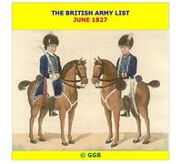THE BRITISH ARMY LIST JUNE 1827 CD ROM