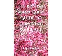 The British Asian Girl's Guide To Surviving Marriage