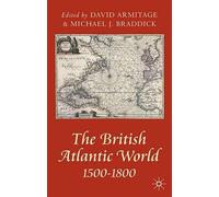 The British Atlantic World, 1500-1800 (Problems in Focus)
