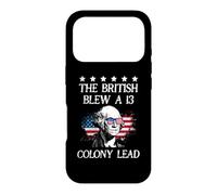 The British Blew a 13 Colony Lead Funny 4th of July George Case for iPhone 17 Pro