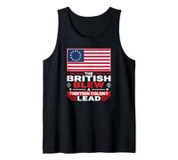 The British Blew A Thirteen Colony Lead Funny 4th of July Tank Top