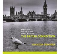 The British Connection - Pauer; Holst; Jacob - The British Connection