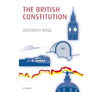 The British Constitution – Oxford University Press