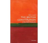 The British Constitution: A Very Short Introduction (Very Short Introductions)