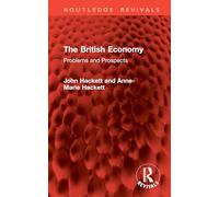 The British Economy: Problems and Prospects (Routledge Revivals)